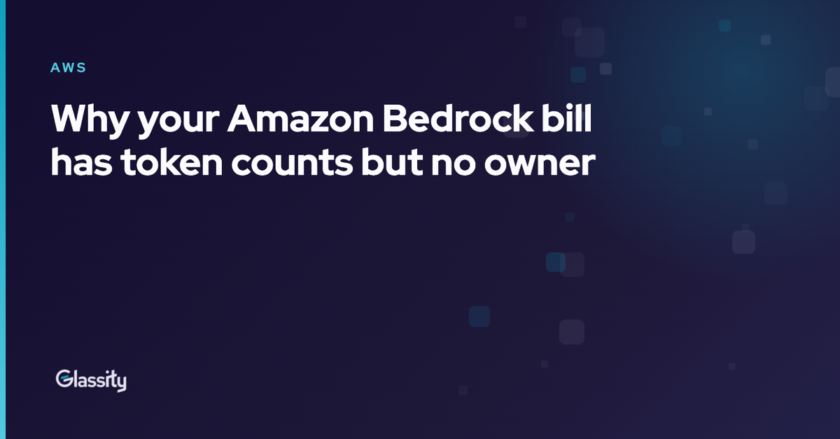 Why your Amazon Bedrock bill has token counts but no owner